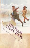 The Pearl Story Book: Stories and Legends of Winter, Christmas and New Year