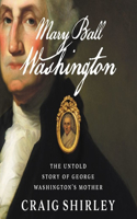 Mary Ball Washington Lib/E