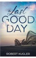 Last Good Day