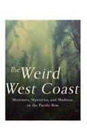 Weird West Coast