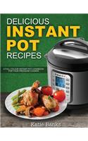Delicious Instant Pot Recipes