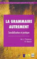 La Grammaire Autrement - Level 2