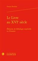 Le Livre Au Xvie Siecle