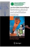 Rethinking Physical and Rehabilitation Medicine