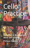 Cello Practice: Guidelines & Testimonials about self learning