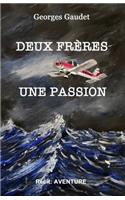 Deux freres, une passion