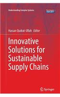 Innovative Solutions for Sustainable Supply Chains