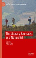 Literary Journalist as a Naturalist