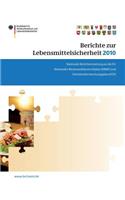 Berichte Zur Lebensmittelsicherheit 2010