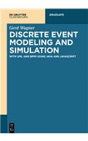 Discrete Event Modeling and Simulation
