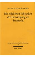 Die objektiven Schranken der Einwilligung im Strafrecht