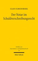 Der Notar im Schuldverschreibungsrecht