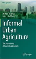 Informal Urban Agriculture