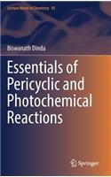 Essentials of Pericyclic and Photochemical Reactions