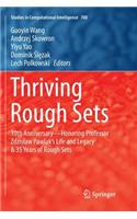 Thriving Rough Sets: 10th Anniversary - Honoring Professor Zdzislaw Pawlak's Life and Legacy & 35 Years of Rough Sets
