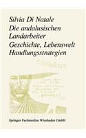 Die Andalusischen Landarbeiter