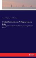A Critical Commentary on Archbishop Secker's Letter