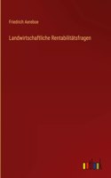 Landwirtschaftliche Rentabilitätsfragen