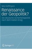 Renaissance Der Geopolitik?