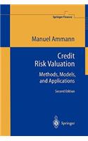 Credit Risk Valuation: Methods, Models, and Applications(Springer Finance)
