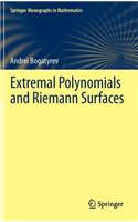 Extremal Polynomials and Riemann Surfaces