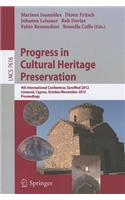 Progress in Cultural Heritage Preservation