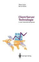 Client/Server-Technologie in Der Unternehmenspraxis