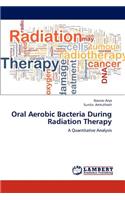 Oral Aerobic Bacteria During Radiation Therapy