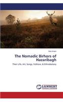 The Nomadic Birhors of Hazaribagh