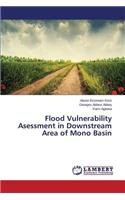 Flood Vulnerability Asessment in Downstream Area of Mono Basin
