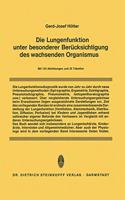 Die Lungenfunktion unter besonderer Berucksichtigung des wachsenden Organismus