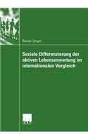 Soziale Differenzierung Der Aktiven Lebenserwartung Im Internationalen Vergleich