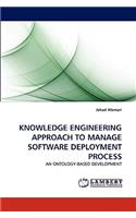 Knowledge Engineering Approach to Manage Software Deployment Process