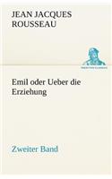 Emil Oder Ueber Die Erziehung - Zweiter Band: (German)