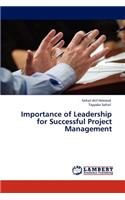 Importance of Leadership for Successful Project Management