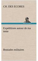 Expéditions autour de ma tente Boutades militaires