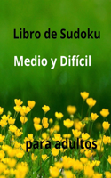 Libro de Sudoku Medio y Difícil para adultos