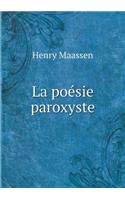 La Poésie Paroxyste