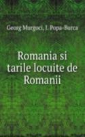 Romania si tarile locuite de Romanii