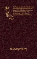 Reichsgesetz, Betreffend Kinderarbeit in Gewerblichen Betrieben Vom 30. Marz 1903. Nebst Der Preussischen Ausfuhrungsanweisung Vom 30 November 1903 . Vom 17. Dezember 1903 (German Edition)