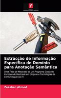 Extracção de Informação Específica de Domínio para Anotação Semântica