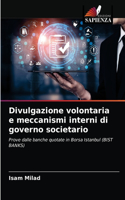 Divulgazione volontaria e meccanismi interni di governo societario