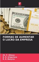 Formas de Aumentar O Lucro Da Empresa