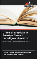 L'idea di giustizia in Amartya Sen e il paradigma riparativo