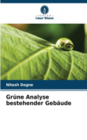 Grüne Analyse bestehender Gebäude