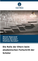 Rolle der Eltern beim akademischen Fortschritt der Schüler
