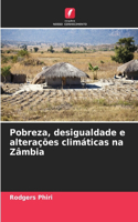 Pobreza, desigualdade e alterações climáticas na Zâmbia