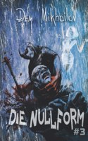 Die Nullform (Buch 3)