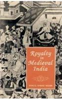 Royalty in Medieval India