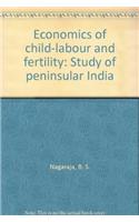 Economics of Child-Labour and Fertility: Study of Peninsular India